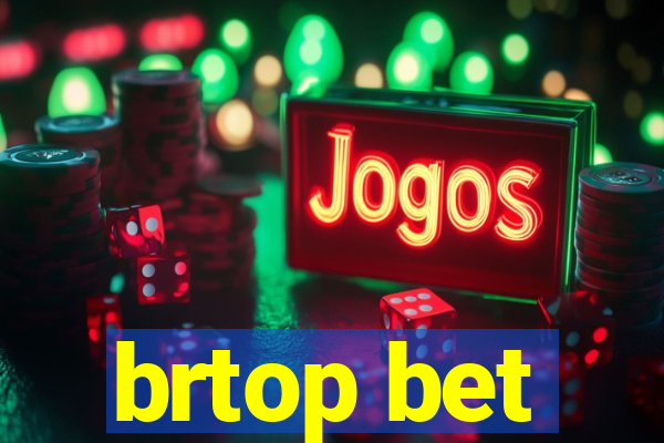 brtop bet